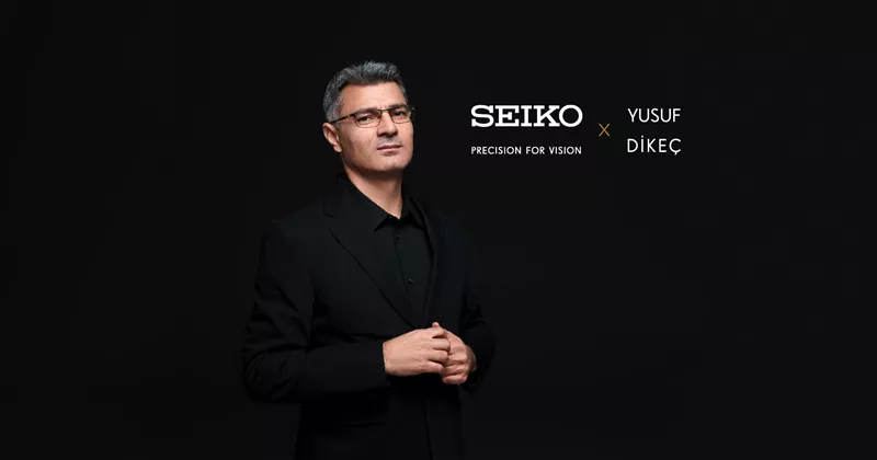 SEIKO Optik'in Görüş Elçisi "Yusuf Dikeç"